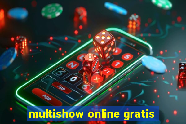 multishow online gratis